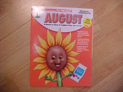 August: A month of ideas at your fingertips! : Preschool-kindergarten (Mailbox monthly series)