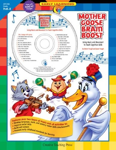 Mother Goose Brain Boost: Using Music and Movement to Teach Cognitive Skills (Early Learning)