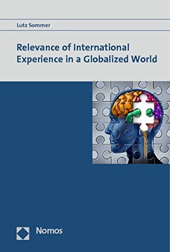 Relevance of International Experience in a Globalized World