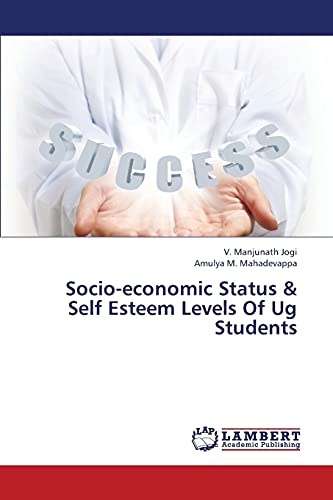 Socio-economic Status & Self Esteem Levels Of Ug Students