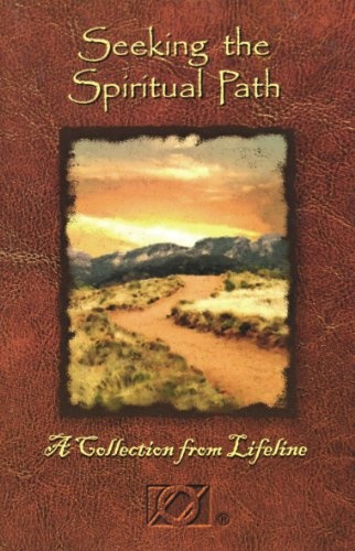 Seeking the Spiritual Path: A Collection from Lifeline by Overeaters Anonymous (2007) Paperback