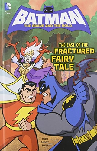 The Case of the Fractured Fairy Tale (Batman: The Brave and the Bold)