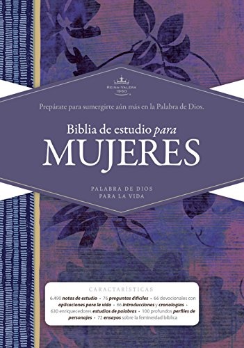Biblia Reina Valera 1960 de Estudio para Mujeres. Tapa dura / Women Study Bible RVR 1960. Hardcover (Spanish Edition)