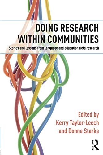 Doing Research within Communities: Stories and lessons from language and education field research