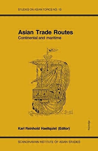 Asian Trade Routes (Studies on Asian Topics, No. 13)