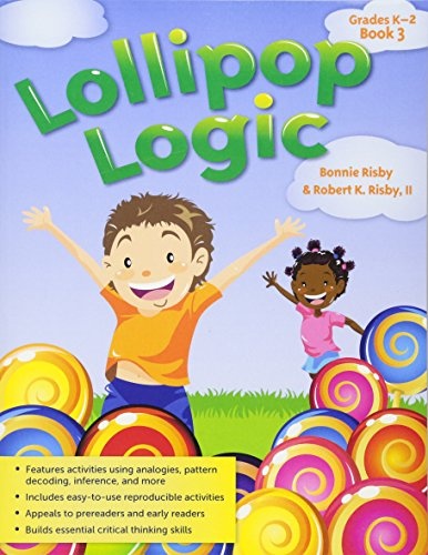 Lollipop Logic, Book 3 (Grades K-2)