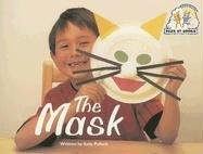 Steck-Vaughn Pair-It Books Emergent 1: Individual Student Edition The Mask