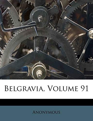 Belgravia, Volume 91 (Afrikaans Edition)