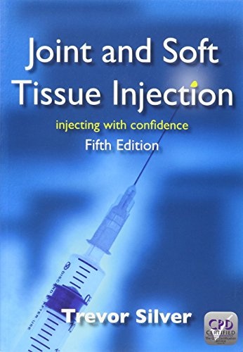 Joint and Soft Tissue Injection: Injecting with Confidence, 5th Edition
