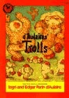 D'AULAIRES' BOOK OF TROLLS