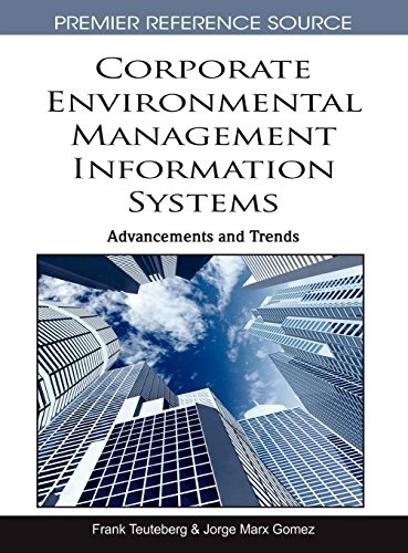 Corporate Environmental Management Information Systems: Advancements and Trends