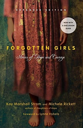 Forgotten Girls (Expanded Edition): Stories of Hope and Courage