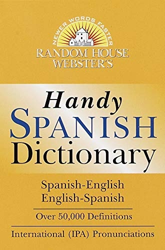 Diccionario espaÃ±ol/inglÃ©s - inglÃ©s/espaÃ±ol: Random House Webster's Handy Spanish