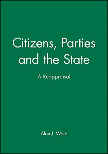 Citizens, Parties and the State: A Reappraisal