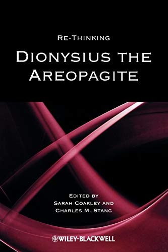 Re-thinking Dionysius the Areopagite