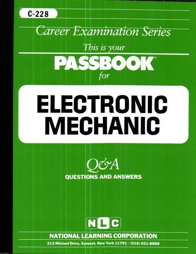 Electronic Mechanic(Passbooks) (Passbook for Career Opportunities)