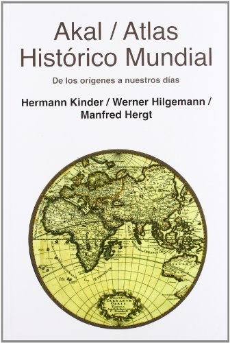 Atlas histÃ³rico mundial (Atlas Akal) (Spanish Edition)