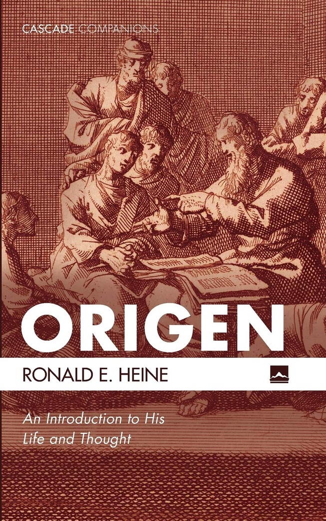 Origen: An Introduction to His Life and Thought (Cascade Companions)