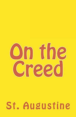 On the Creed (Lighthouse Church Fathers)