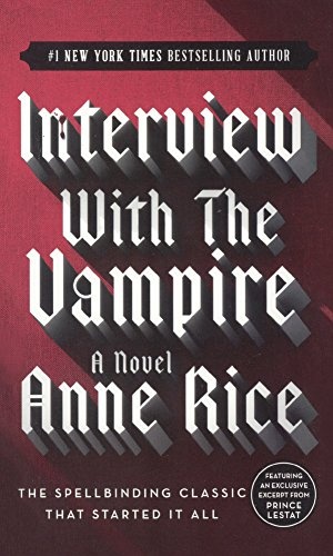 Interview With The Vampire (Turtleback School & Library Binding Edition) (Vampire Chronicles (PB))