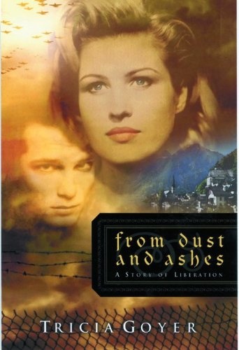 From Dust and Ashes: A Story of Liberation (The Liberator Series, Book 4)