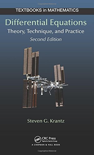 Differential Equations: Theory, Technique and Practice, Second Edition (Textbooks in Mathematics)