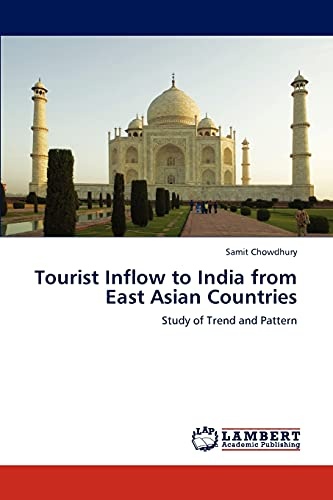 Tourist Inflow to India from East Asian Countries: Study of Trend and Pattern