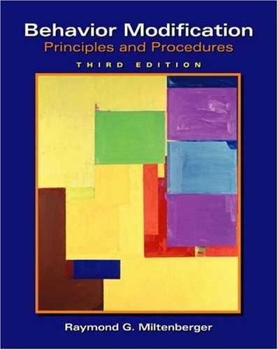 Behavior Modification: Principles and Procedures (Available Titles CengageNOW)