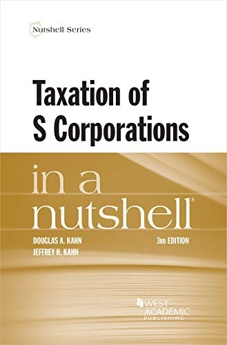 Taxation of S Corporations in a Nutshell (Nutshells)
