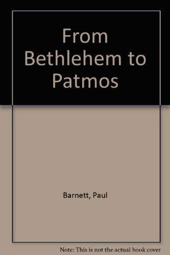 Bethlehem to Patmos