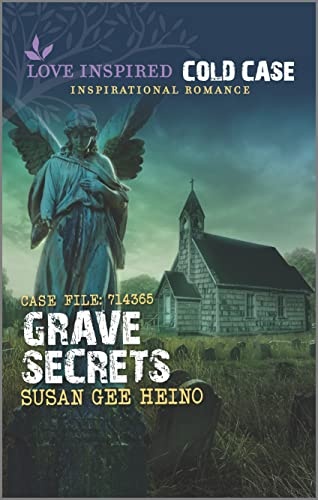 Grave Secrets (Love Inspired Cold Case)