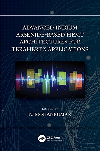 Advanced Indium Arsenide-Based Hemt Architectures for Terahertz Applications