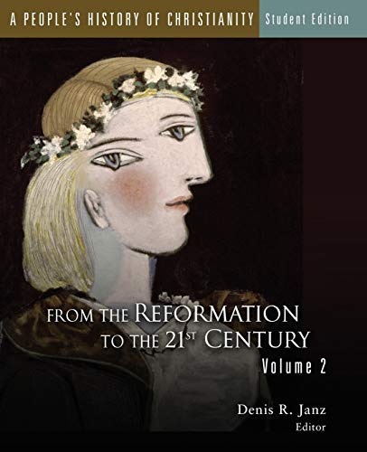 A People's History of Christianity, Vol 2: From the Reformation to the 21st Century