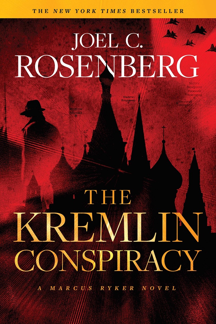 The Kremlin Conspiracy: A Marcus Ryker Series Political and Military Action Thriller: (Book 1)