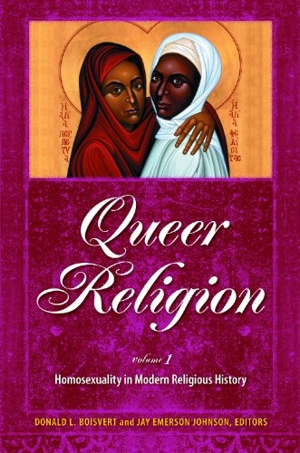 Queer Religion [2 volumes]