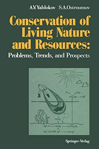 Conservation of Living Nature and Resources: Problems, Trends, and Prospects