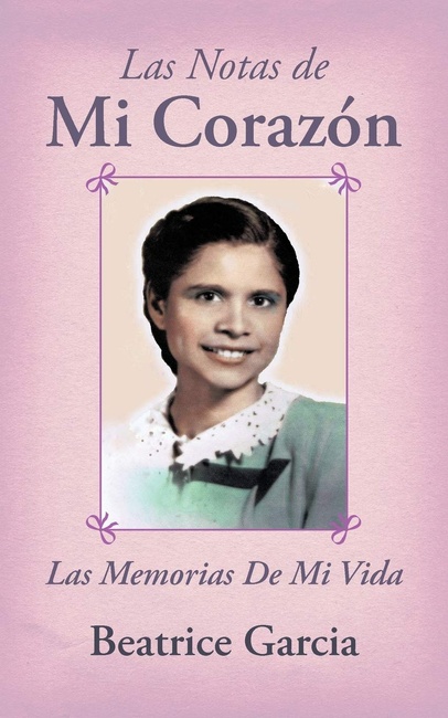 Las Notas de Mi Corazón: Las Memorias De Mi Vida (Spanish Edition)