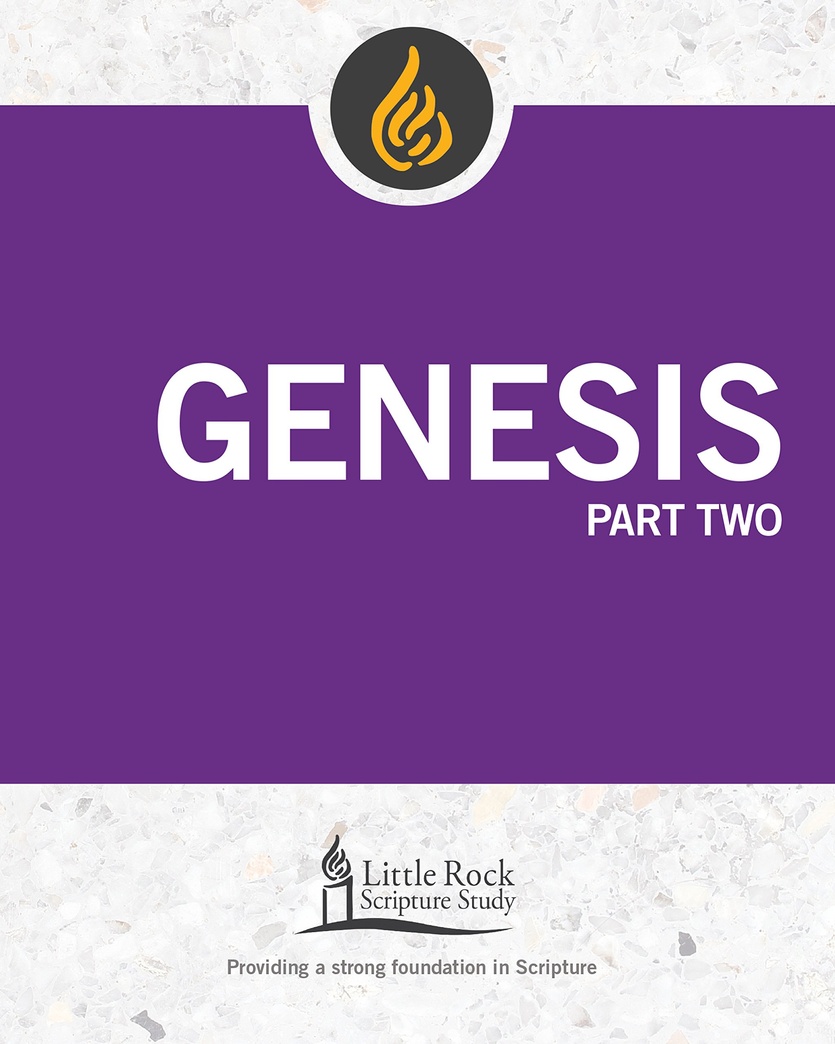 Genesis, Part Two (Little Rock Scripture Study)
