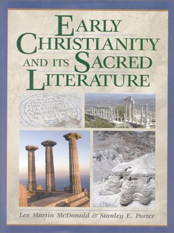 Early Christianity & Its Sacred Literature