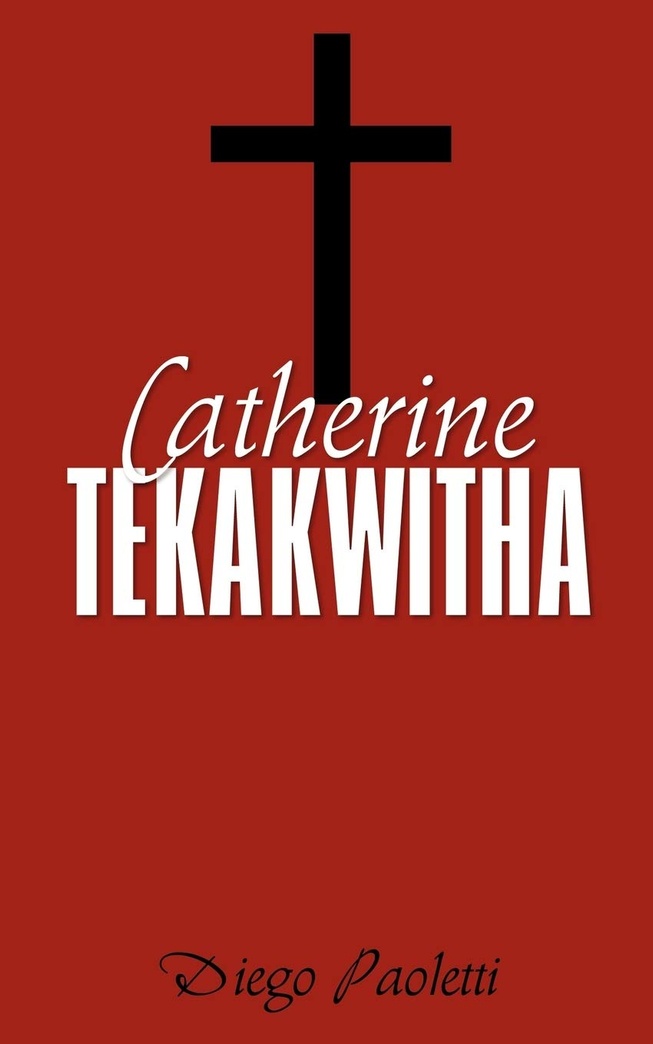 Catherine Tekakwitha (French Edition)