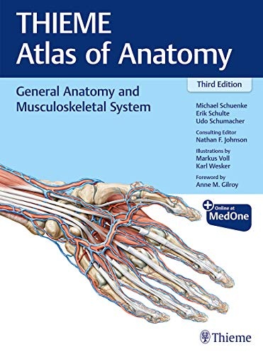 General Anatomy and Musculoskeletal System (THIEME Atlas of Anatomy) (THIEME Atlas of Anatomy, 1)