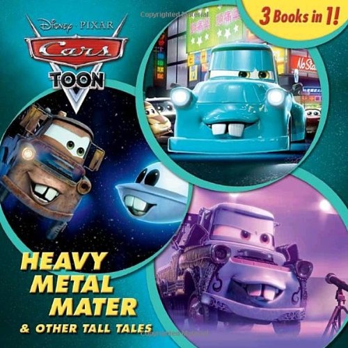 Heavy Metal Mater and Other Tall Tales (Disney/Pixar Cars)