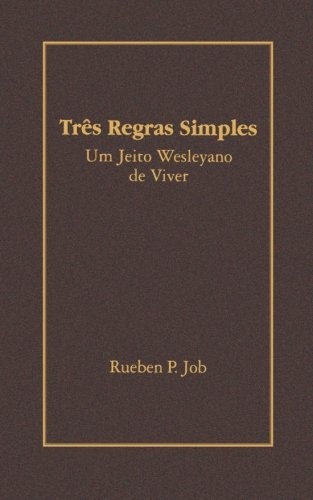 Three Simple Rules (Portuguese) Tres Regras Simples