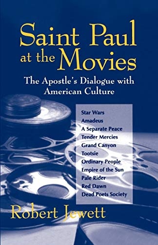 Saint Paul at the Movies: The Apostle's Dialogue with American Culture