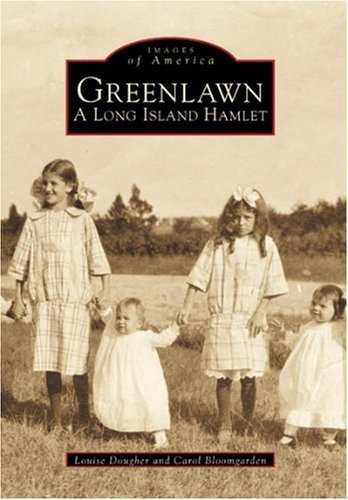 Greenlawn: A Long Island Hamlet (Images of America)