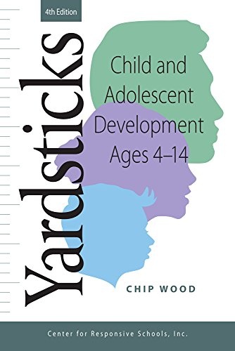 Yardsticks: Child and Adolescent Development Ages 4 - 14