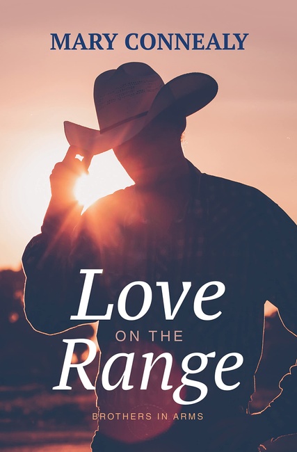 Love on the Range (Brothers in Arms, 3)