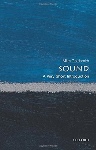 Sound: A Very Short Introduction (Very Short Introductions)