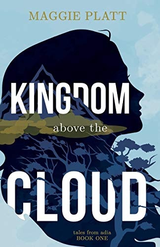 Kingdom Above the Cloud (Tales from Adia)