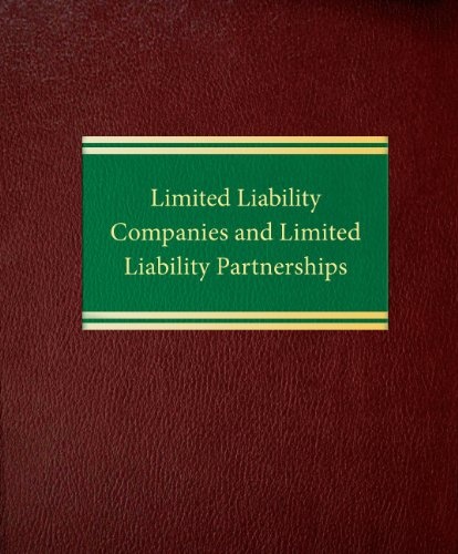 Limited Liability Companies and Limited Liability Partnerships (Business Law Series)